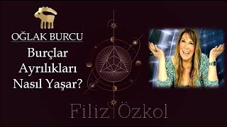 Oğlak Burcu Ayrılıkları Nasıl Yaşar  burclarayriliklarinasilyasar [upl. by Lutim509]