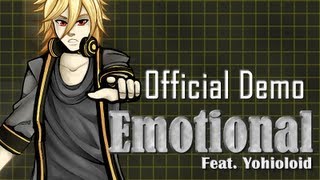 Official Demo Emotional feat Yohioloid [upl. by Dorelle108]