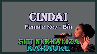 Cindai Karaoke Siti Nurhaliza Nada WanitaCewek Female Key Bbm Lagu Malaysia [upl. by Annirak384]