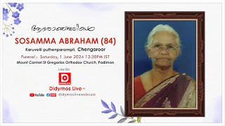 Funeral Service of Sosamma Abraham 84 Chengaroor  LIVE [upl. by Haslett]