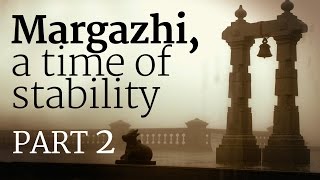 ​Margazhi a time of stability  Part 2  Sadhguru [upl. by Nura]