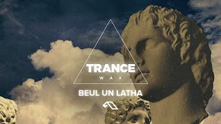 Trance Wax  Beul Un Latha Official Music Video [upl. by Toole]