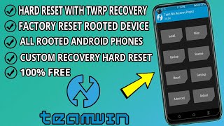 Hard Reset Phone With TWRP Recovery  How To Factory reset Rooted Android Phones [upl. by Enomrej740]