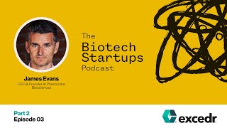 🧬 James Evans  CEO amp Founder at PhenoVista Biosciences  Part 2 [upl. by Kinzer]