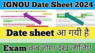 IGNOU Date sheet June 2024 IGNOU Exam Date sheet June 2024 IGNOU June 2024 ka Exam Kab se Hoga [upl. by Llenaj]