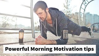 MORNING MOTIVATION TIPS FOR A PRODUCTIVE AND EMPOWERED DAY  START YOUR DAY WITH HAPPINESS [upl. by Lindsley]