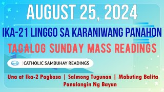 25 August 2024 Tagalog Sunday Mass Readings  Ika–21 Linggo sa Karaniwang Panahon B [upl. by Ahseital951]