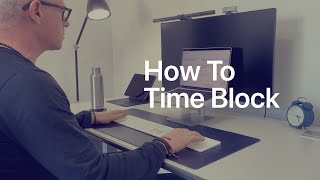 How I Time Block [upl. by Mickelson568]