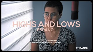 Highs and Lows Hillsong Español Cover  Giselle Tsoi [upl. by Sorilda]