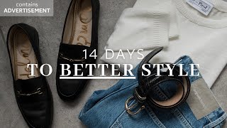 Get better style in 14 days  Simple style habits everyone can learn from [upl. by Zelig241]