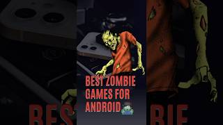 Best Zombie Games For AndroidBest Zombie games 2024New Zombie Game Zombies shorts zombieshorts [upl. by Dodi]