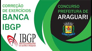 CORREÇÃO DE EXERCÍCIOS BANCA IBGPCONCURSO PÚBLICO PREFEITURA DE ARAGUARI [upl. by Bryan249]