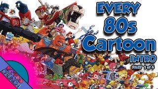 EVERY 80s Cartoon Intro EVER  Part 1 of 4 [upl. by Ynnohj]