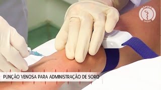 Punção venosa para administração de soro [upl. by Marcille]