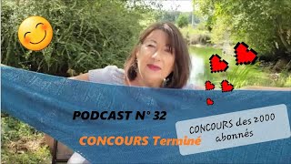 Podcast n° 32 teinture tricot et concours CONCOURS TERMINE [upl. by Asaret]