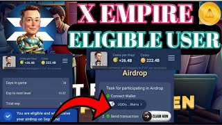 X Empire Eligible। X Empire Airdrop Withdraw। X Empire Trangection। X Empire Coin Claim Update। [upl. by Franciskus469]