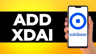 How to Add XDAI to Coinbase Wallet Step by Step [upl. by Ralfston]