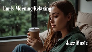 Relaxing Jazz Music [upl. by Donatelli707]