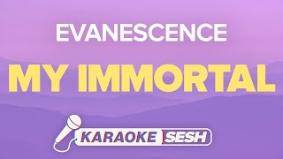 Evanescence  My Immortal Karaoke [upl. by Adnahs]