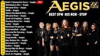 AEGIS Greatest Hits Playlist  Mga Lumang Tugtugin Opm Nonstop  Bakit Tanong Ko Sayo Natatawa Ako [upl. by Mcconaghy]