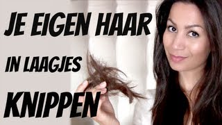 Je eigen haar in laagjes knippen [upl. by Samtsirhc914]