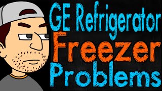 GE Refrigerator Freezer Problems [upl. by Gherardo]