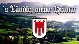 s Ländle meine Heimat Anthem of VorarlbergEnglish translation [upl. by Acirred385]