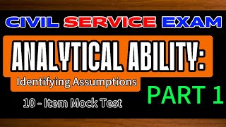 2024 Civil Service Exam  Identifying Assumptions and Conclusions Mock Test Part 1 [upl. by Cleo]