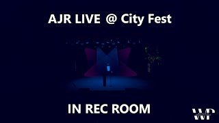 AJR Live  City Fest A Rec Room Concert [upl. by Eiliah]