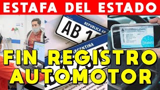 FIN REGISTRO AUTOMOTOR ESTAFA DEL ESTADO proyecto eliminarlo y crear patente única [upl. by Heshum]