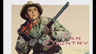 The Far Country Original Trailer Anthony Mann 1954 [upl. by Oimetra]