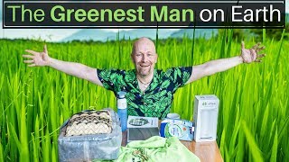 Hes The GREENEST MAN on Earth [upl. by Bartolemo23]