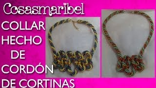 CREA FANTÁSTICOS COLLARES CON CORDONES DE CORTINAS [upl. by Jania159]