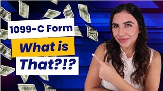 1099C Form Explained [upl. by Betsey]