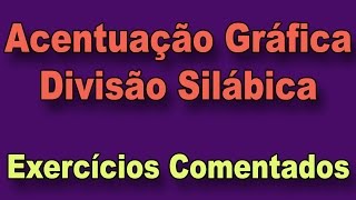 Acentuação Gráfica  Exercícios Comentados [upl. by Lydie]