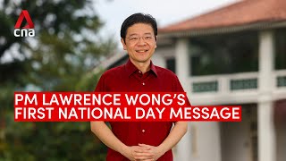 National Day message PM Lawrence Wong says govt to redouble efforts to keep cost of living stable [upl. by Cence14]