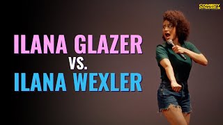 Ilana Glazer vs Ilana Wexler [upl. by Lesser]