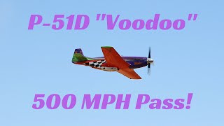 P51 quotVoodooquot  High Speed Low Pass [upl. by Cornelle]