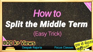 Splitting the Middle Term  Splitting the middle term tricks  Factorisation by Splitting the middle [upl. by Schaffel]