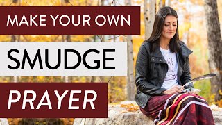 How to make your own Smudge Prayer in 3 easy steps 🔥 [upl. by Adabelle584]