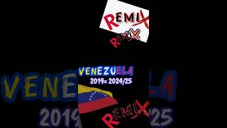 Venezuela REMIX [upl. by Pippy466]