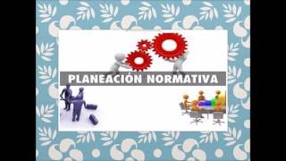 Planeacion normativa [upl. by Viafore]