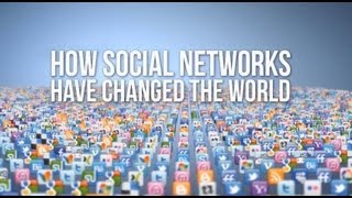 How Social Networks Have Changed The World [upl. by Nannarb]