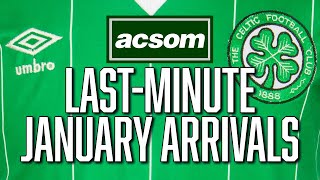 Looks like lastminute January arrivals for Brendan Rodgers  A Celtic State of Mind  ACSOM [upl. by Seabrooke]