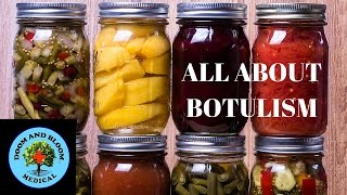 All About Botulism Protect your family [upl. by Haila]