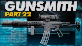 Gunsmith Part 22 Build Guide  Escape From Tarkov  Updated for 140 [upl. by Stolzer179]