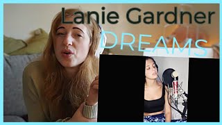 First Time Reacting to Lanie Gardner Singing Dreams [upl. by Netneuq]