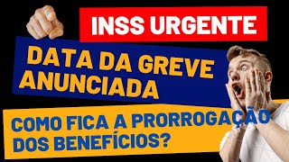 URGENTE  SAIU A DATA DA GREVE DO INSS COMO FICA OS BENEFICIOS [upl. by Jared]