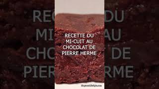 Gâteau au chocolat de Pierre Hermé [upl. by Noiramed]