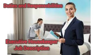 Duties and Responsibilities of a Executive Housekeeper in a FiveStar Hotel [upl. by Singleton]